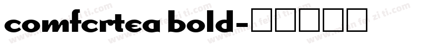 comfcrtea bold字体转换